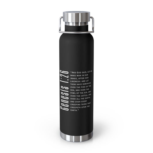 Dominion is My Birthright  Copper Vacuum Insulated Bottle, 22oz - Black